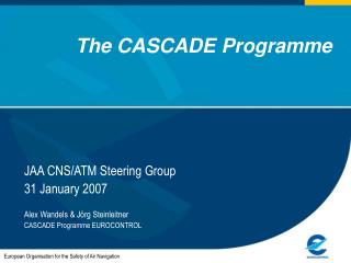 The CASCADE Programme