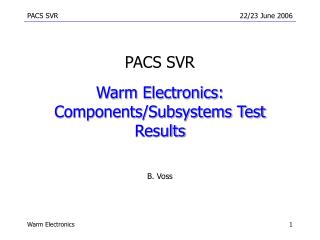 Warm Electronics: Components/Subsystems Test Results