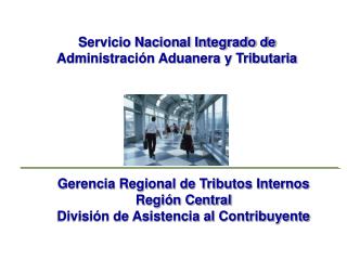 Servicio Nacional Integrado de Administración Aduanera y Tributaria