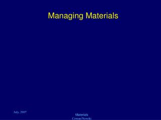 Managing Materials
