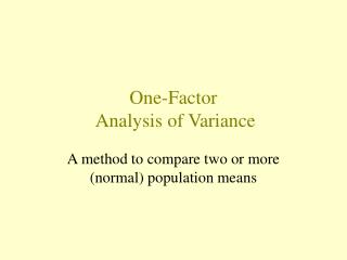 One-Factor Analysis of Variance
