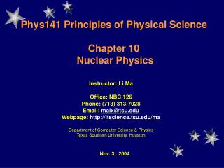 Phys141 Principles of Physical Science Chapter 10 Nuclear Physics