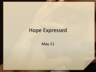 Hope Expressed