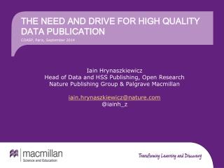 The need and drive for high quality data publication