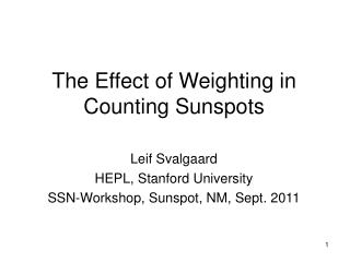The Effect of Weighting in Counting Sunspots