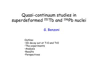 Quasi-continuum studies in superdeformed 151 Tb and 196 Pb nuclei