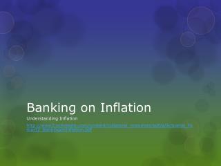 Banking on Inflation