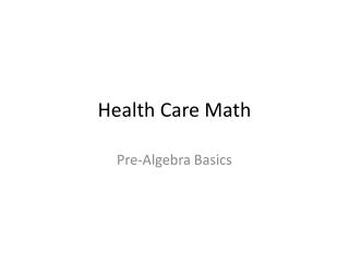Health Care Math
