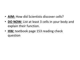 AIM: How did Scientists discover cells?