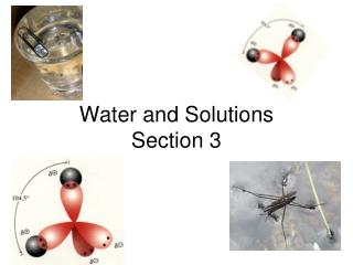 Water and Solutions Section 3