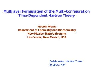 Multilayer Formulation of the Multi-Configuration Time-Dependent Hartree Theory