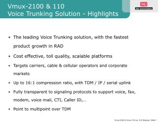 Vmux-2100 & 110 Voice Trunking Solution - Highlights
