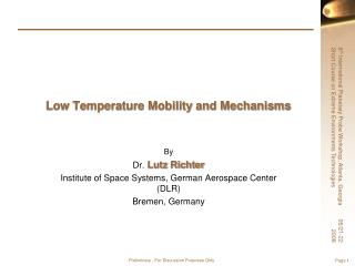 Low Temperature Mobility and Mechanisms
