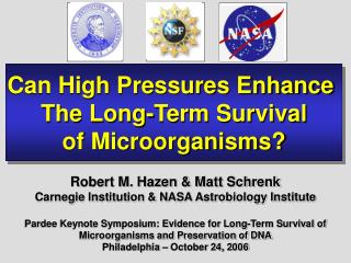 Can High Pressures Enhance The Long-Term Survival of Microorganisms?