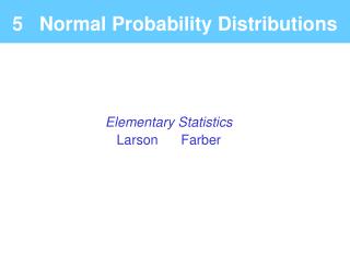 5 Normal Probability Distributions