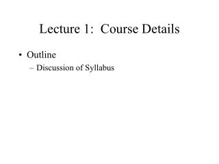 Lecture 1: Course Details