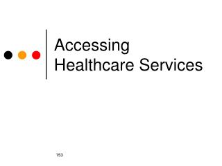 Accessing Healthcare Services
