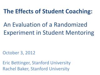 The Effects of Student Coaching: An Evaluation of a Randomized Experiment in Student Mentoring