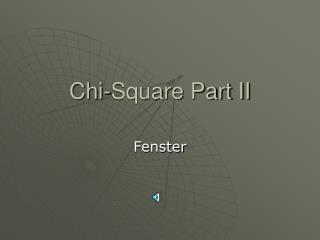 Chi-Square Part II