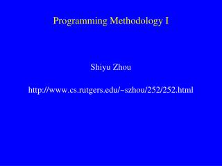 Programming Methodology I