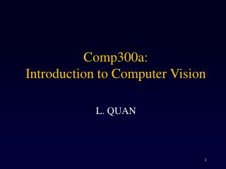 Comp300a: Introduction to Computer Vision