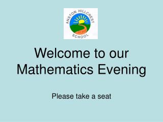 Welcome to our Mathematics Evening