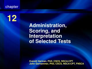 Administration, Scoring, and Interpretation of Selected Tests