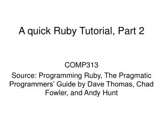 A quick Ruby Tutorial, Part 2