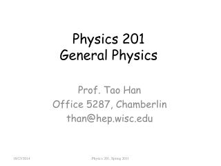 Physics 201 General Physics