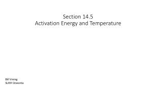 Section 14.5 Activation Energy and Temperature