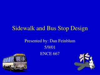 Sidewalk and Bus Stop Design