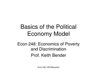 Basics of the Political Economy Model