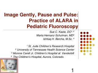 Image Gently, Pause and Pulse: Practice of ALARA in Pediatric Fluoroscopy