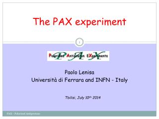 The PAX experiment