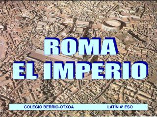 ROMA EL IMPERIO