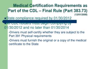 Medical Certification Requirements as Part of the CDL – Final Rule (Part 383.73) (12/01/2008)