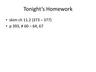 Tonight ’ s Homework