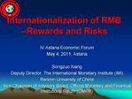 Internationalization of RMB --Rewards and Risks