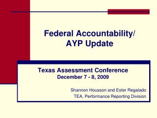Federal Accountability/ AYP Update