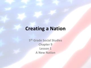 Creating a Nation