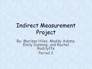 Indirect Measurement Project