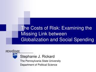 The Costs of Risk: Examining the Missing Link between Globalization and Social Spending