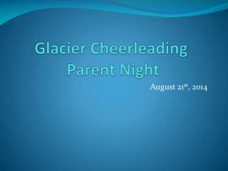 Glacier Cheerleading Parent Night