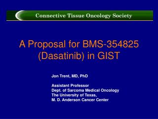A Proposal for BMS-354825 (Dasatinib) in GIST