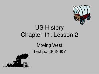 US History Chapter 11: Lesson 2