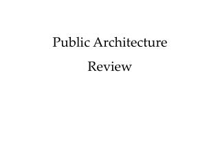 Public Architecture Review