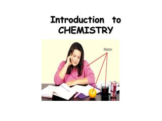 Introduction to CHEMISTRY