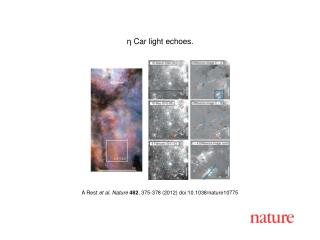 A Rest et al . Nature 482 , 375-378 (2012) doi:10.1038/nature10775