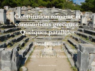 Constitution romaine et constitutions grecques. Quelques parallèles