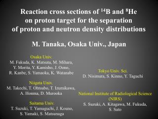 M. Tanaka, Osaka Univ ., Japan